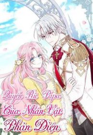 quyen-ru-papa-cua-nhan-vat-phan-dien-thumb