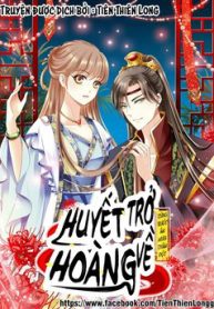 tung-buoc-am-muu-tham-doc-huyet-hoang-tro-ve-thumb